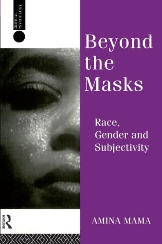 Beyond the Masks (Critical Psychology Series),Used