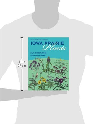 An Illustrated Guide To Iowa Prairie Plants,New