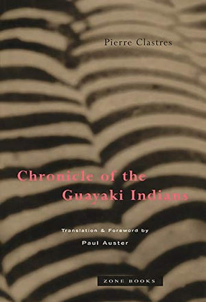 Chronicle Of The Guayaki Indians,Used