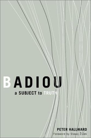 Badiou: A Subject To Truth,Used