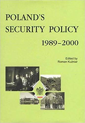 Poland's Security Policy, 19892000,Used