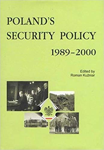 Poland's Security Policy, 19892000,Used