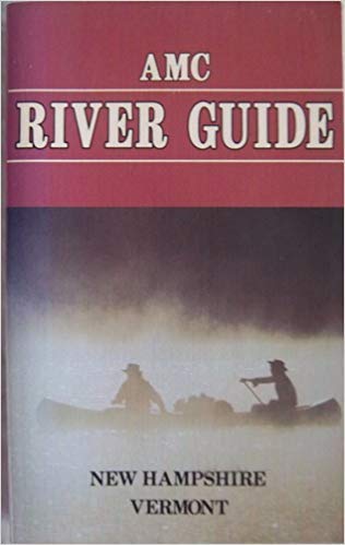 Amc River Guide: New Hampshire and Vermont,Used