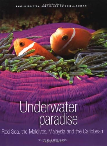 Underwater Paradise: Red Sea, the Maldives, Malaysia and the Caribbean,Used