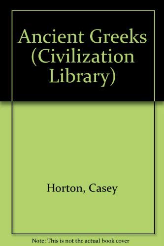 Ancient Greeks (Civilization Library),Used