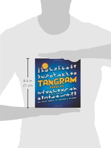 Tangram Puzzles: 466 Tricky Shapes to Confound & Astound,Used