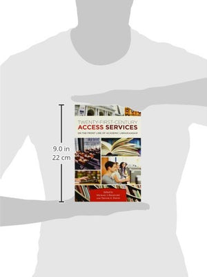 21St Century Access Services: On The Frontline Of Academic,Used