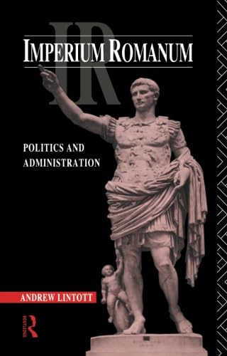 Imperium Romanum: Politics and Administration,Used