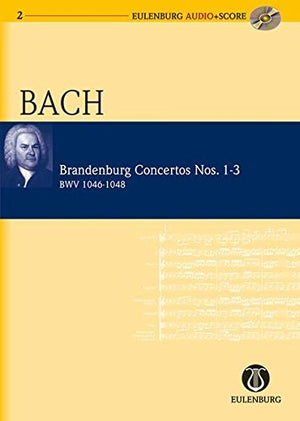 Brandenburg Concertos 13 BWV 1046/1047/1048: Eulenburg Audio+Score Series,Used