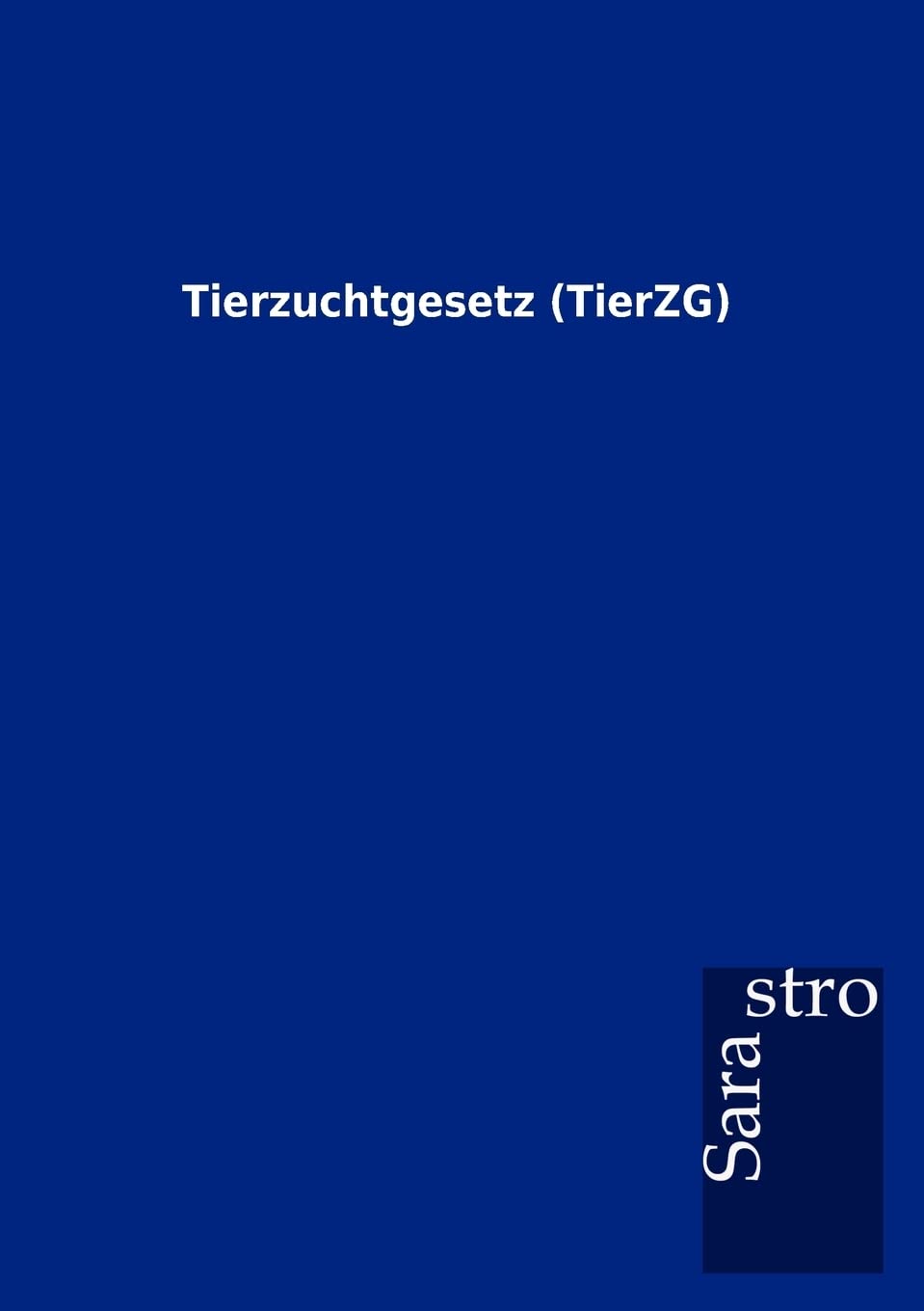 Tierzuchtgesetz (TierZG) (German Edition),Used