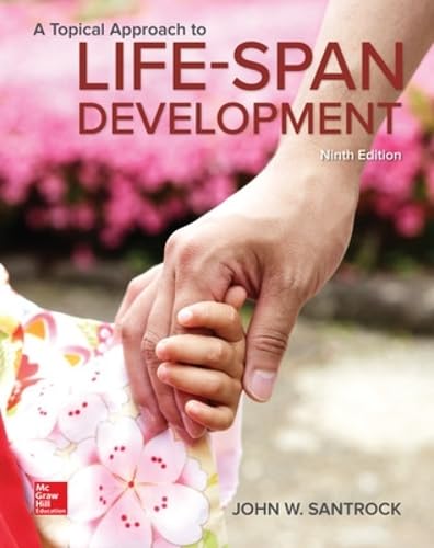 A Topical Approach to Lifespan Development,Used
