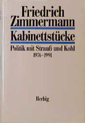 Kabinettstucke: Politik mit Strauss und Kohl, 19761991 (German Edition),Used