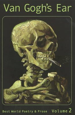 Van Gogh's Ear: Poetry for the New Millenium  Spring 2003,Used