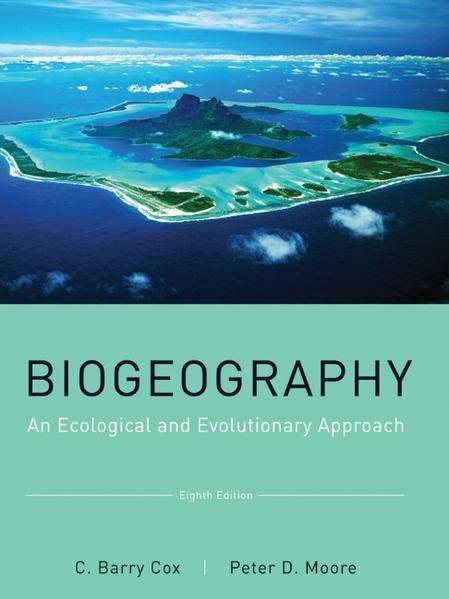 Biogeography: An Ecological and Evolutionary Approach,New