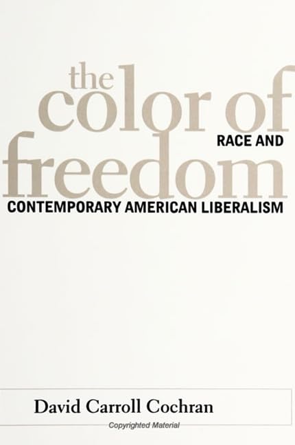 The Color of Freedom: Race and Contemporary American Liberalism (SUNY Series in AfroAmerican Studies),Used
