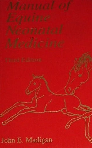 Manual Of Equine Neonatal Medicine-used