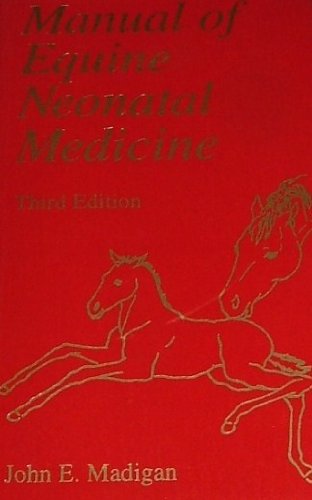 Manual Of Equine Neonatal Medicine-used