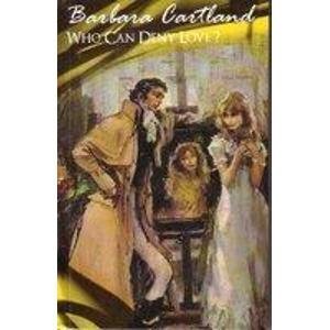 Who Can Deny Love (Bantam Romance #111),Used