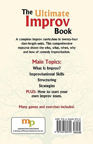 The Ultimate Improv Book: A Complete Guide to Comedy Improvisation,Used