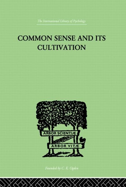 Common Sense And Its Cultivation,Used