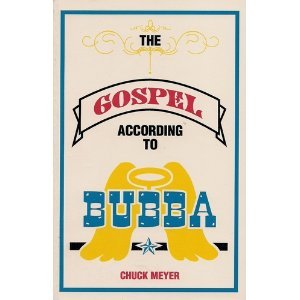 The Gospel According to Bubba,Used