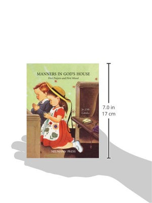 Manners In God'S House: First Prayers And First Missal