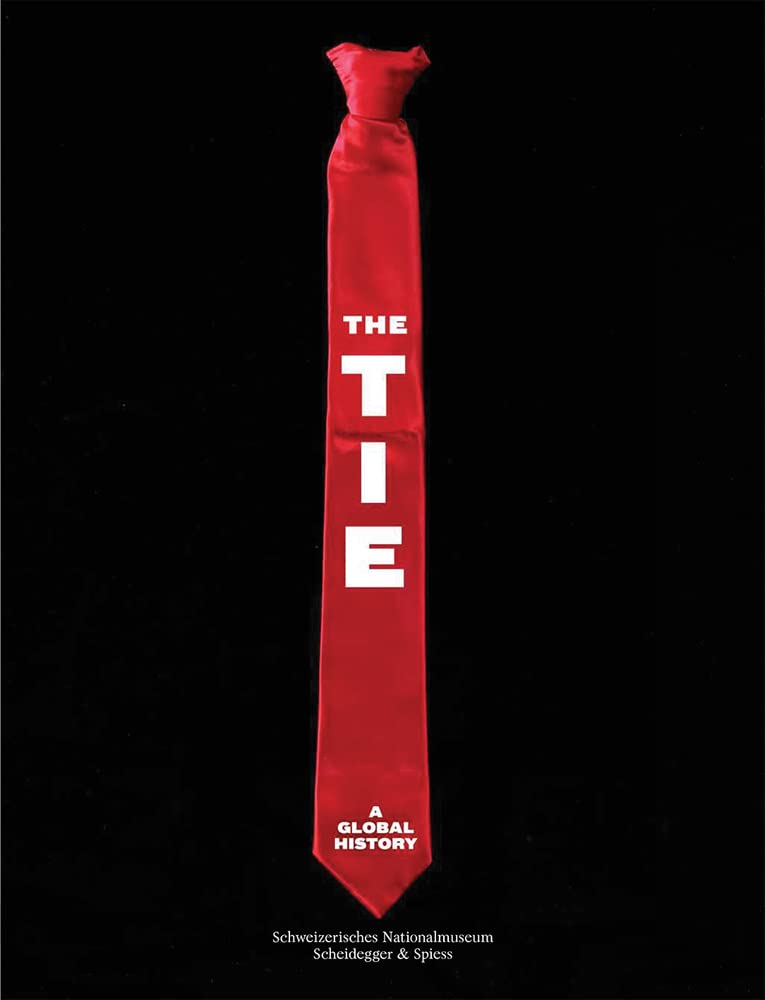 The Tie: A Global History,Used