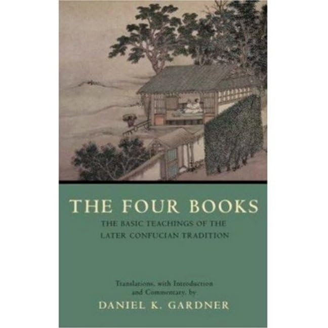 The Four Books: The Basic Teachings of the Later Confucian Tradition,Used