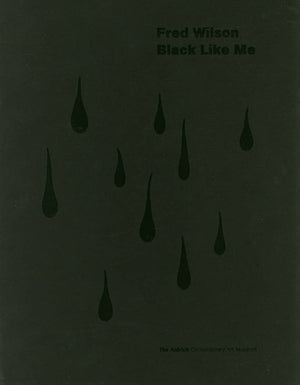Fred Wilson: Black Like Me,Used