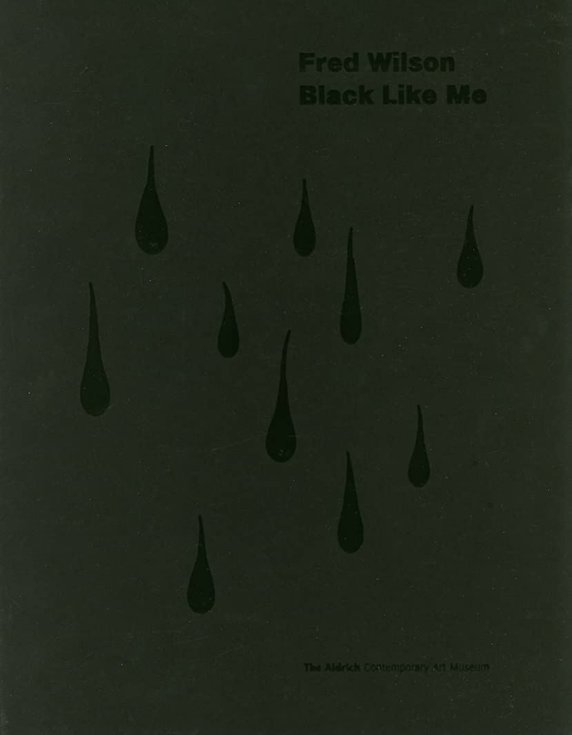 Fred Wilson: Black Like Me,Used