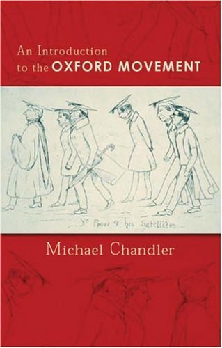 Introduction to the Oxford Movement an,Used