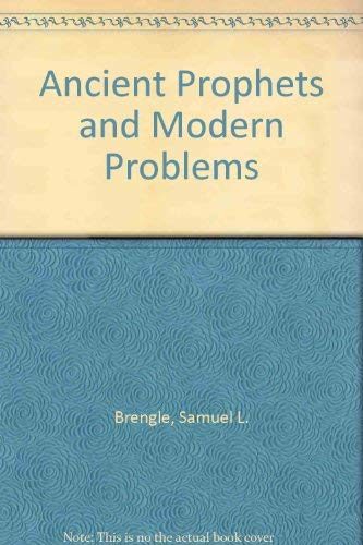 Ancient Prophets and Modern Problems,Used