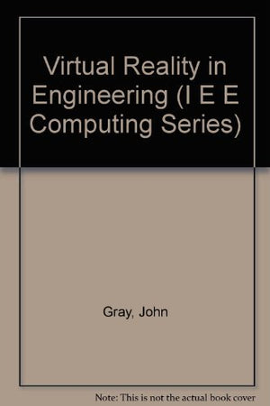Virtual Reality in Engineering (I E E COMPUTING SERIES),Used