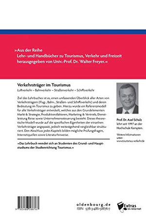 Verkehrstrger im Tourismus: Luftverkehr, Bahnverkehr, Straenverkehr, Schiffsverkehr (Lehr und Handbcher zu Tourismus, Verkehr u,Used