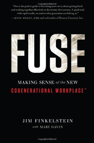 Fuse: Making Sense of the New Cogenerational Workplace(TM),Used