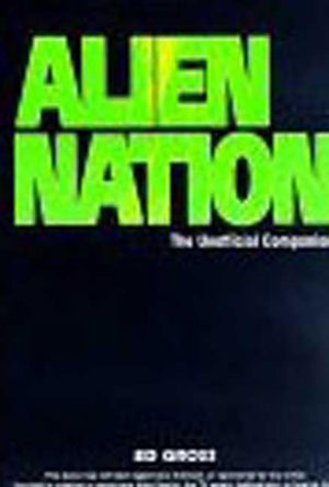 Alien Nation: The Unofficial Companion,Used