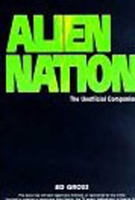 Alien Nation: The Unofficial Companion,Used