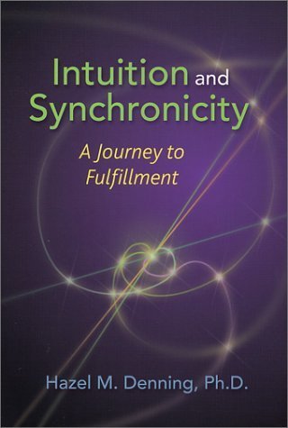 Intuition and Synchronicity: A Journey to Fulfillment,Used