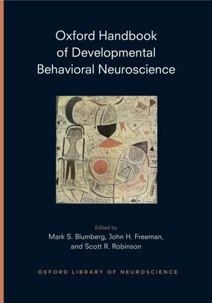 Oxford Handbook of Developmental Behavioral Neuroscience (Oxford Handbooks),Used