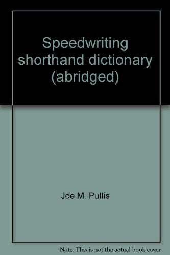 Speedwriting shorthand dictionary (abridged),Used