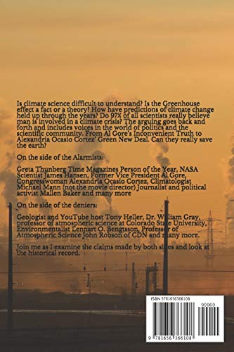 Climate Crises Alarmists vs. Climate Crises Deniers: A Look at the History of Climate Change Through the Years,Used