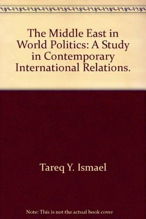 The Middle East in World Politics,Used