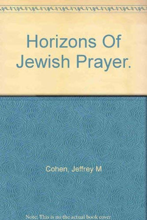 Horizons of Jewish prayer,Used