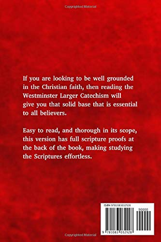 The Westminster Larger Catechism with Scripture Proofs (Illustrated),Used