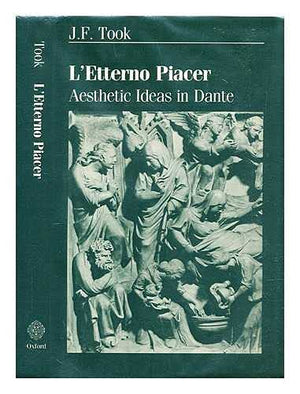L'etterno piacer: Aesthetic ideas in Dante,Used