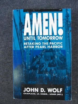 Amen! Until Tomorrow: Retaking the Pacific After Pearl Harbor,Used
