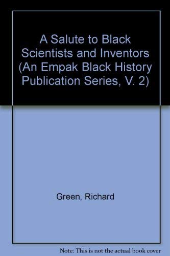 A Salute To Black Scientists And Inventors (An Empak 'Black History' Publication Series)-new