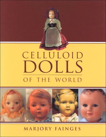 Celluloid Dolls of the World,Used