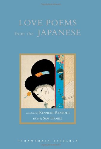 Love Poems From The Japanese (Shambhala Library),Used