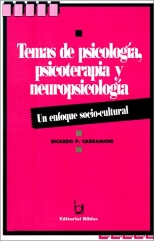 Temas De Psicologia, Psicoterapia Y Neuropsicologia: UN Enfoque SocioCultural (Spanish Edition),Used